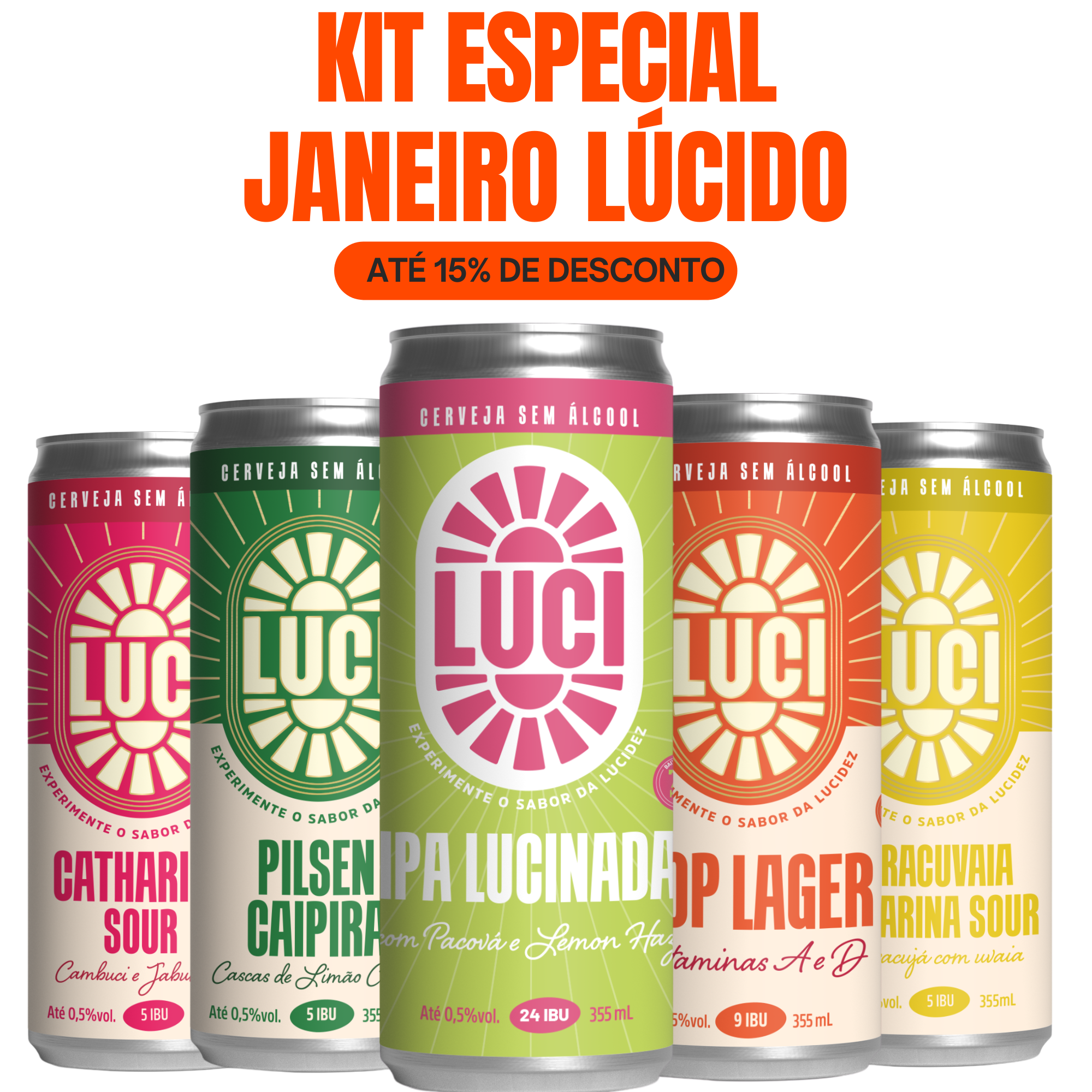 Kit Janeiro Lúcido com até 15% de desconto